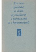 Dr. Papp János - Kner Imre gondolatai az életről, az irodalomról, a könyvművészetről