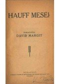 Wilhelm Hauff - Hauff meséi