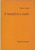 Deme László - A beszéd és a nyelv