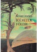 Benke József - Ígéretek földje