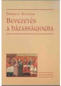 Hársfai Katalin - Bevezetés a házasságjogba