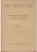 Szíj Rezső - Várpalota nyelvjárása 1696 és 1831 között
