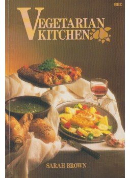 Sarah Brown - Vegetarian Kitchen Sarah Brown - Vegetarian Kitchen, 1984 antikvár könyv