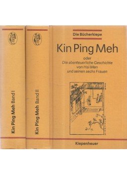  - Kin Ping Meh oder Die abenteuerliche Geschichte von Hsi Men und seinen sechs Frauen I-II. kötet, Leipzig-Weimar 1988 antikvár könyv