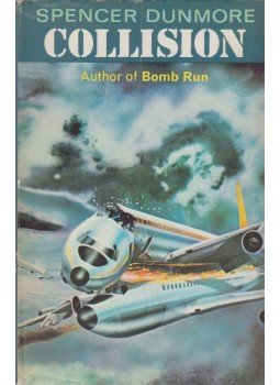DUNMORE, SPENCER - Collision DUNMORE, SPENCER - Collision, 1975 antikvár könyv