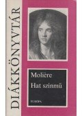 Moliére - Hat színmű