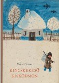 Móra Ferenc - Kincskereső kisködmön
