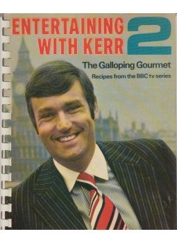 Graham Kerr - Entertaining with Kerr 2 Graham Kerr - Entertaining with Kerr 2, London 1971 antikvár könyv