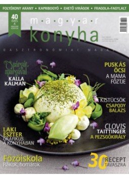  - Magyar Konyha - 2017. május (41. évfolyam 5. szám) - Gasztronómiai Magazin, null 2017 antikvár könyv