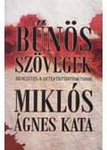 Miklós Ágnes Kata - Bűnös szövegek - Bevezetés a detektívtörténetekbe - Bevezetés a detektívtörténetekbe