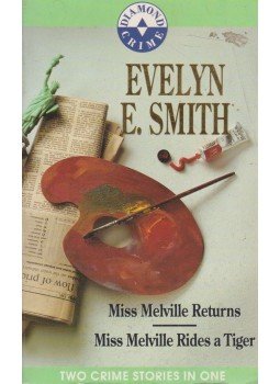 Evelyn E. Smith - Miss Melville Returns / Miss Melville Rides a Tiger, London 1994 antikvár könyv