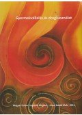 Kaló Zsuzsa,Oberth József - Gyermekvállalás és droghasználat