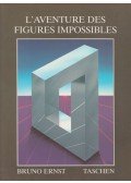 Ernst, Bruno - L'Aventure des Figures Impossibles