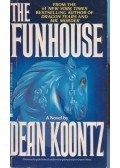 Dean R. Koontz - The Funhouse