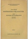 Farkas Miklósné - Matematikai feladattár VIII.