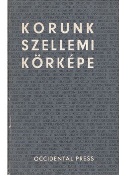 Picon, Gaétan - Korunk szellemi körképe Picon, Gaétan - Korunk szellemi körképe, Washington D.C. 1965 antikvár könyv
