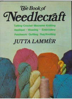 Jutta Lammer - The Book of Needlecraft, London 1975 antikvár könyv