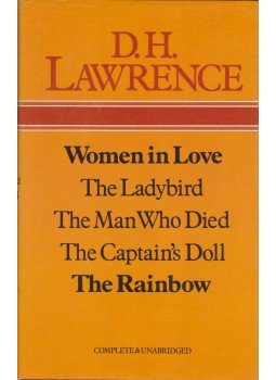 D. H. Lawrence - Woman in Love / The Ladybird / The Man Who Died / The Captain's Doll / The Rainbow, London 1980 antikvár könyv