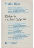 Markó Béla - Kiűzetés a számítógépből