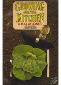 Clay Jones,J. Audrey Ellison - Growing for the Kitchen
