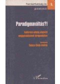 Takács-Sánta András (szerk.) - Paradigmaváltás?!