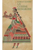 Gundel Károly - La cuisine hongroise