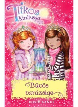 Rosie Banks - Titkos királyság 34. - Bűvös varázsige, null 2019 antikvár könyv