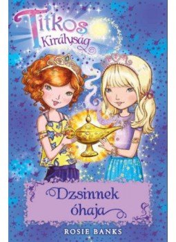 Rosie Banks - Titkos királyság 33. - Dzsinnek óhaja, null 2019 antikvár könyv