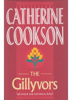 Cookson, Catherine - The Gillyvors Cookson, Catherine - The Gillyvors, 1991 antikvár könyv