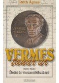 Rőth Ágnes - Vermes tanár úr
