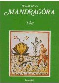 Benedek István - Mandragóra I. - Tibet