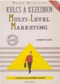 Clothier, Peter - Kulcs a kezedben: Multi-Level Marketing