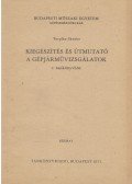Terplán Sándor - Kiegészítés és útmutató a Gépjárművizsgálatok c. tankönyvhöz