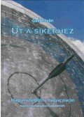 Gaál István - Út a sikerhez