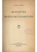 Tolnai Vilmos - Bevezetés az irodalomtudományba