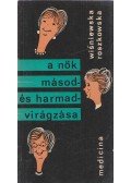 Kinga Wisniewska-Roszkowska - A nők másod- és harmadvirágzása