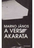 Marno János - A vers akarata