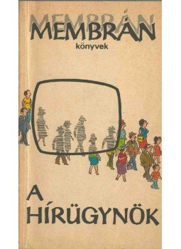 Pelle János - A hírügynök Pelle János - A hírügynök, Budapest 1988 antikvár könyv
