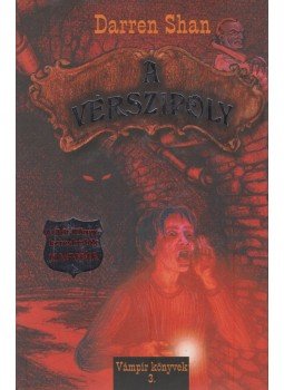 Shan Darren - A vérszipoly Shan Darren - A vérszipoly, Budapest 2005 antikvár könyv