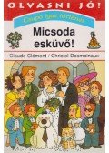 Clément, Claude,Desmoinaux, Christel - Micsoda esküvő!