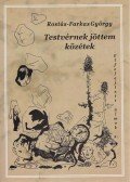 Rostás-Farkas György - Testvérnek jöttem közétek (dedikált)