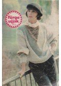 Szirmai Marianne (szerk.) - Fürge Ujjak 1986/10.