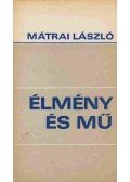 Mátrai László - Élmény és mű (dedikált)