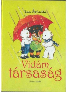 Ida Bohatta - Vidám társaság Ida Bohatta - Vidám társaság, Budapest 2008 antikvár könyv