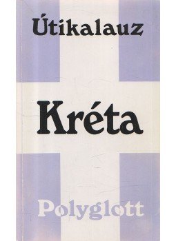 Burian, Frauke - Kréta Burian, Frauke - Kréta, Budapest 1991 antikvár könyv