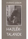 Iványi Gábor - Hajléktalanok (dedikált)