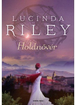 Lucinda Riley - Holdnővér Lucinda Riley - Holdnővér, Budapest 2023 antikvár könyv