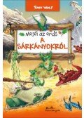 Tony Wolf - Mesél az erdő - A sárkányokról