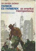 Enyedi György - Farmok és farmerek