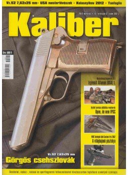 Vass Gábor - Kaliber 2012. március 167. szám Vass Gábor - Kaliber 2012. március 167. szám, Budapest 2012 antikvár könyv